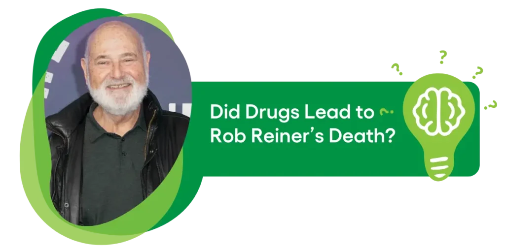 Did Drugs Play a Part in Rob Reiner's Death Rob Reiner and His Son Nick Reiner's Drug Addiction Explained
