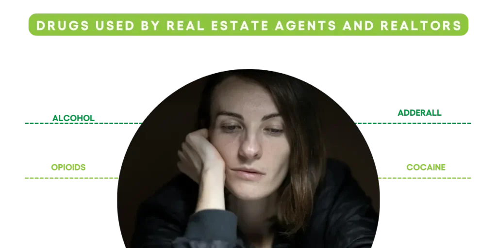 Real estate agent drug use